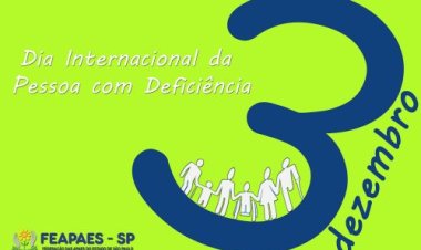 Dia Internacional das Pessoas com Deficiência é comemorado nesta quarta-feira (03)