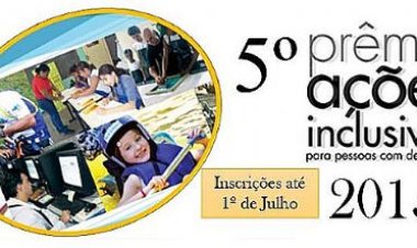 Abertas inscrições para o 5º Prêmio Ações Inclusivas para Pessoas com Deficiência
