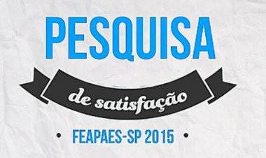 Últimos dias para responder a pesquisa de satisfação da FEAPAES-SP