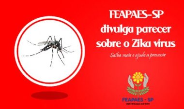 FEAPAES-SP divulga parecer sobre Zika vírus