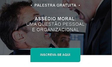 Cruzeiro do Sul convida para palestra sobre Assédio Moral e violência no trabalho