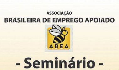 Participação da Federação Estadual das APAES e APAE Bauru no I Seminário Internacional de Emprego Ap