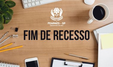 Fim de recesso da FEAPAES-SP