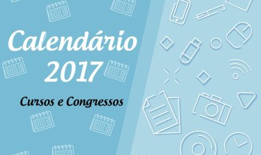 Confira as alterações do Calendário de Cursos e Congressos de 2017