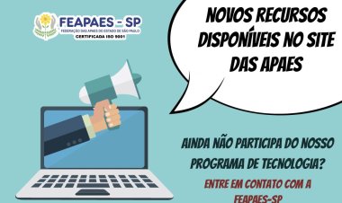 FEAPAES-SP libera mais recursos para o site das APAES