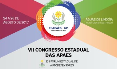 Estão abertas as inscrições para o VII Congresso Estadual das APAES do Estado de São Paulo