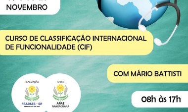Araraquara recebe curso sobre Classificação Internacional de Funcionalidade