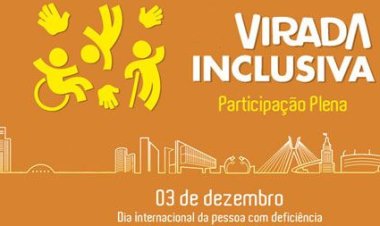 Participe da 8ª Virada Inclusiva que acontece em dezembro