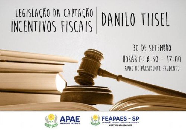 FEAPAES promove palestra sobre legislação da captação e incentivos fiscais no próximo dia 30