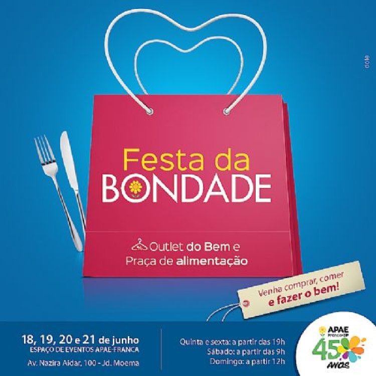 APAE de Franca convida para a 1ª Festa da Bondade