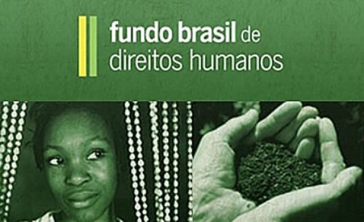 Inscrições para projetos do Fundo Brasil de Direitos Humanos vão até dia 26