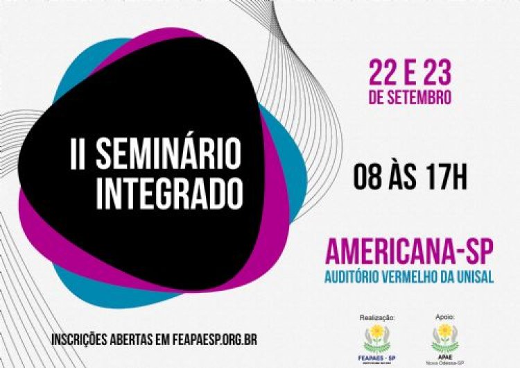 II Seminário Integrado da FEAPAES-SP acontece no próximo dia 22