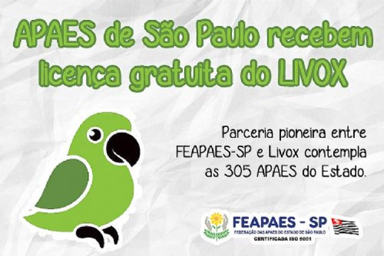 Parceria entre FEAPAES-SP e Livox distribui licença gratuita para APAES