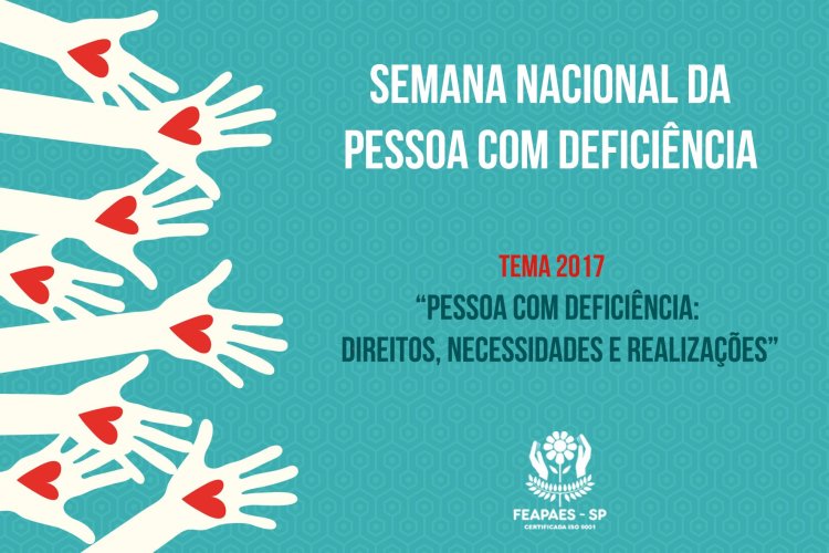 Semana Nacional da Pessoa com deficiência de 2017 já tem tema definido