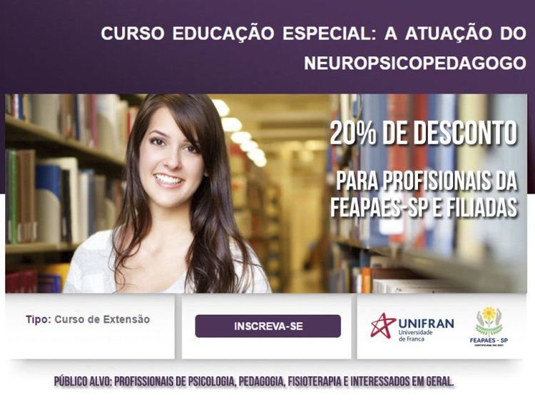 Profissionais da FEAPAES-SP e filiadas tem 20% de desconto em curso de Educação Especial da UNIFRAN