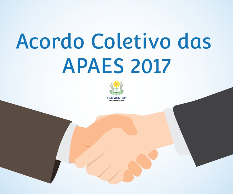 Acordo Coletivo das APAES de 2017 é publicado