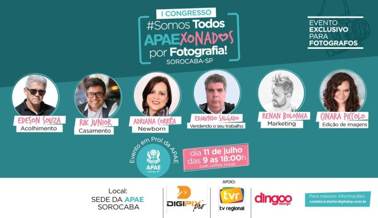 APAE de Sorocaba realiza Congresso Somos Todos Apaixonados por Fotografia""