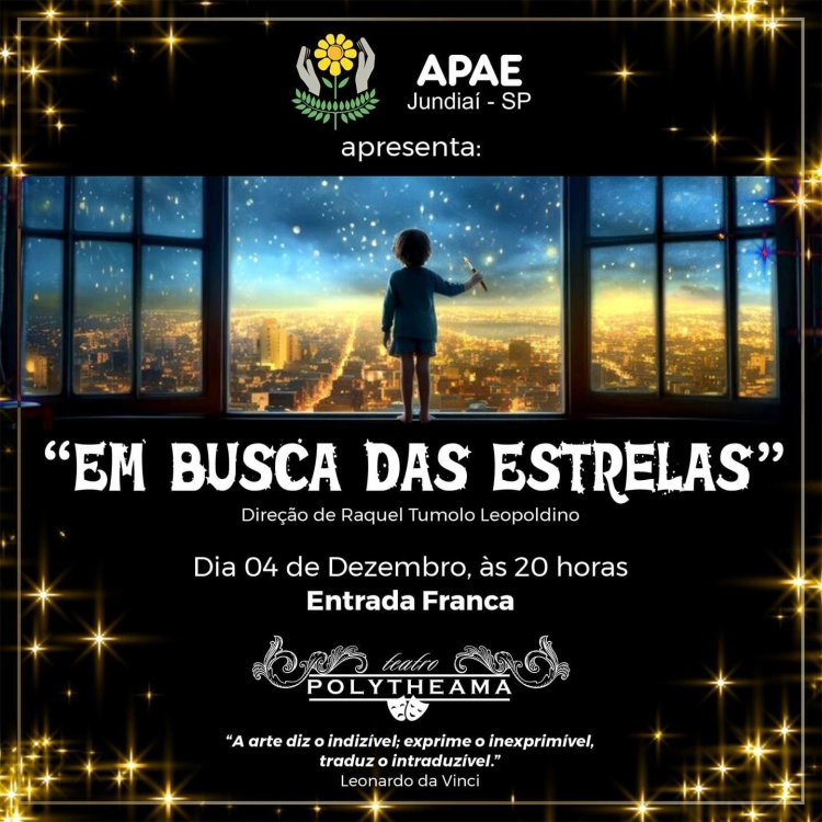 APAE de Jundiaí  convida para seu espetáculo de final de ano “Em busca das estrelas”