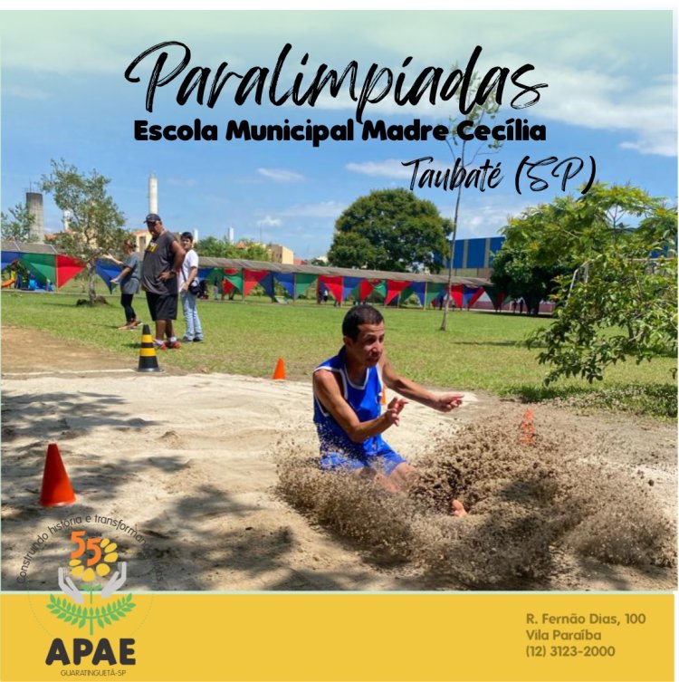 A APAE de Guaratinguetá participa das paraolimpíadas na Escola Municipal Madre Cecília em Taubaté-SP