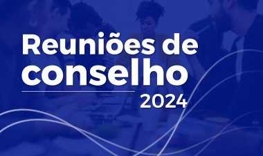 Reuniões de conselhos 2024