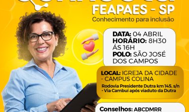Amanhã! CONNECTA FEAPAES-SP chega a São José dos Campos fortalecendo a Rede Apaeana Paulista