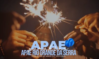 APAE RIO GRANDE DA SERRA comemora 40 ANOS