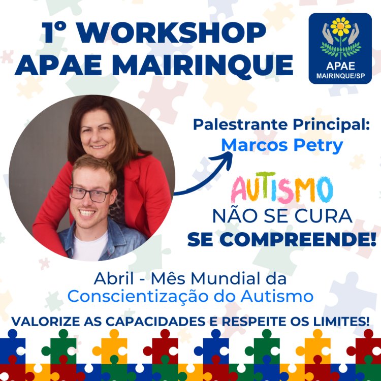 1º Workshop APAE Mairinque - sobre Autismo: promovendo conscientização e inclusão