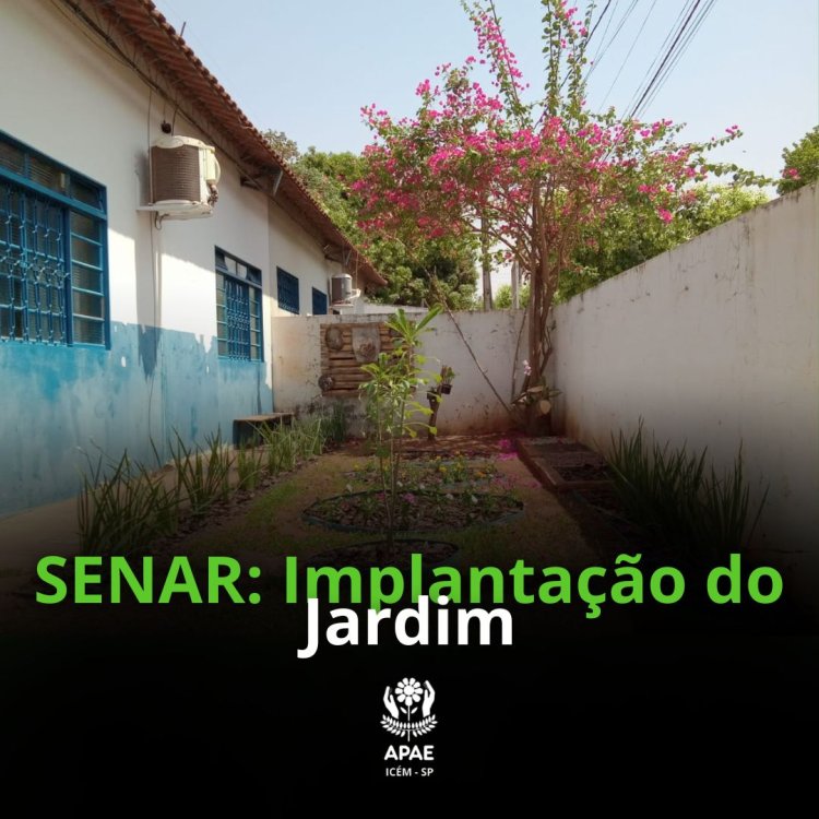 Revitalização Verde: APAE e SENAR transformam espaços com "Novo Jardim".