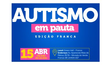Franca se prepara para receber um dos maiores eventos sobre autismo do Estado de São Paulo