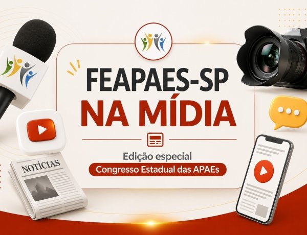 A FEAPAES-SP segue mobilizando veículos de comunicação e ampliando a visibilidade do IX Congresso Estadual das APAEs