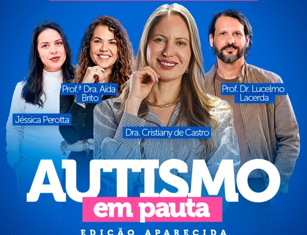 Aparecida recebe um dos maiores encontros sobre autismo do Estado de São Paulo com expectativa de mais de 1.000 participantes
