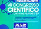 FEAPAES-SP e UNIAPAE-SP abrem inscrições para o VII Congresso Científico Online, com foco na Política de Cuidados e Deficiência