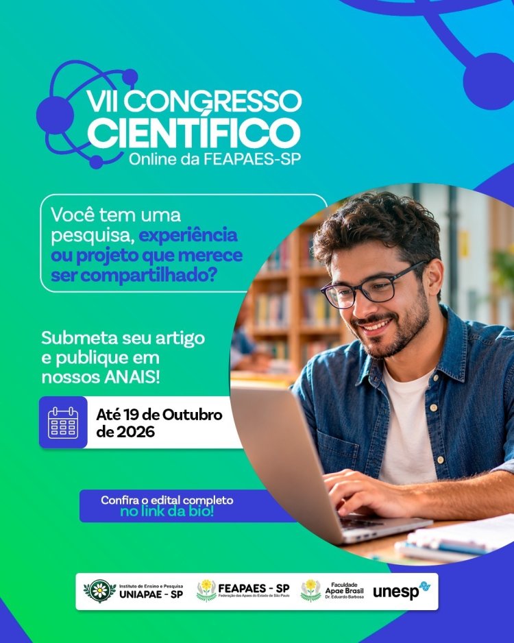 FEAPAES-SP e UNIAPAE-SP abrem inscrições para o VII Congresso Científico Online, com foco na Política de Cuidados e Deficiência